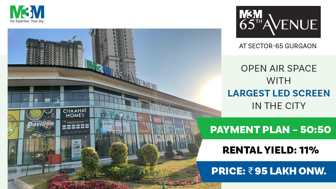 M3M 65th Avenue Gurgaon, Sector 65 - Invest in Office spaces & Shops