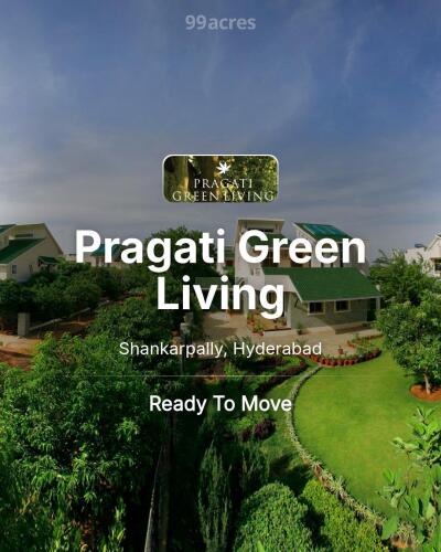 Pragati Green Living Shankarpally, Hyderabad Resale Price List
