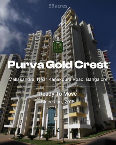 Purva Gold Crest Mallasandra, Near Kanakpura Road, Bangalore