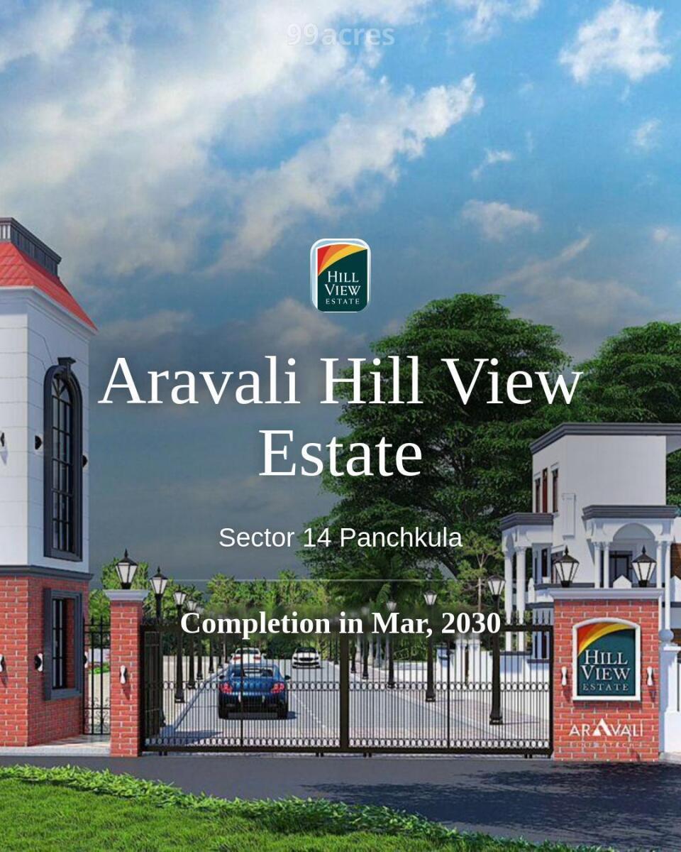 Aravali Hill View Estate Sector 14 Panchkula | Price List