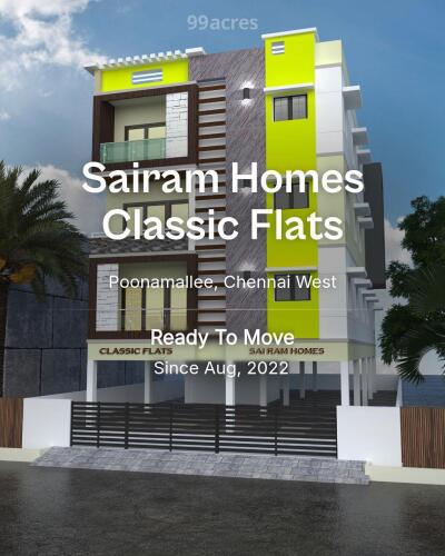 Sairam Homes Classic Flats Poonamallee, Chennai West Resale Price