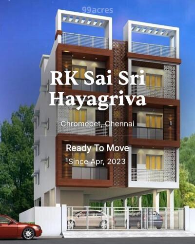 RK Sai Sri Hayagriva Chromepet, Chennai Resale Price List