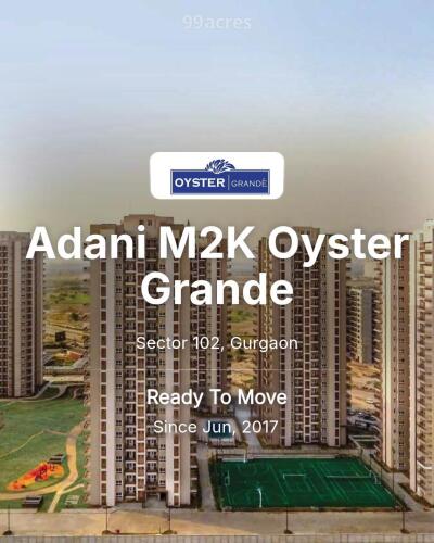 Adani M2K Oyster Grande Sector 102, Gurgaon Price List