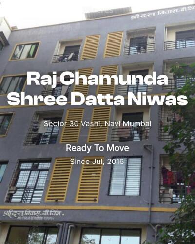 Raj Chamunda Shree Datta Niwas Sector 30 Vashi, Navi Mumbai Resale