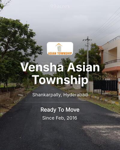 Vensha Asian Township Shankarpally, Hyderabad Resale Price List