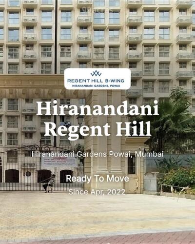Hiranandani Regent Hill Hiranandani Gardens Powai, Mumbai Resale
