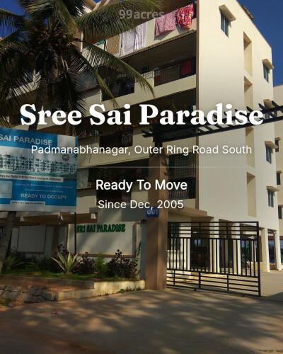 Sree Sai Paradise Padmanabhanagar, Outer Ring Road South Resale