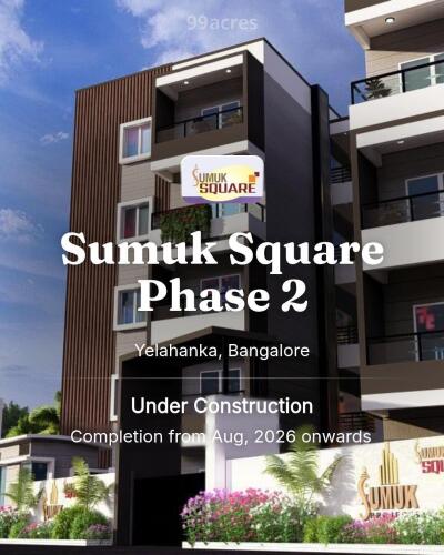 Sumuk Square Phase 2, Yelahanka, Bangalore Price starting at 85 L