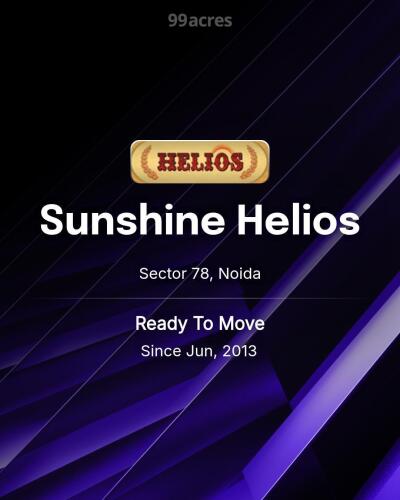 Sunshine Helios Sector 78, Noida Resale Price List, Brochure