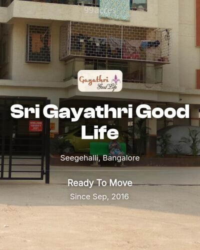 Sri Gayathri Good Life Seegehalli, Bangalore Resale Price List
