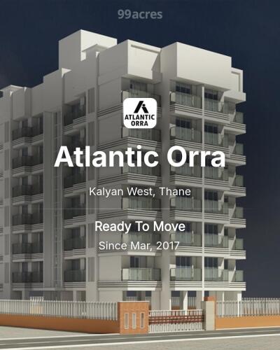 Atlantic Orra Kalyan West, Thane Resale Price List, Brochure