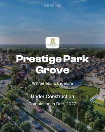 Prestige Park Grove Whitefield, Bangalore Price List Brochure