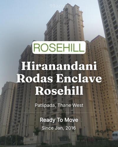 Hiranandani Rodas Enclave Rosehill Patlipada, Thane West Resale