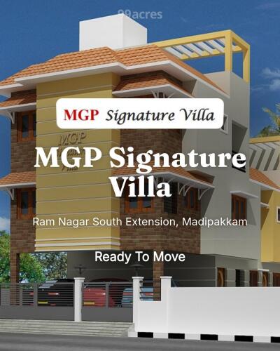 MGP Signature Villa Ram Nagar South Extension, Madipakkam Resale