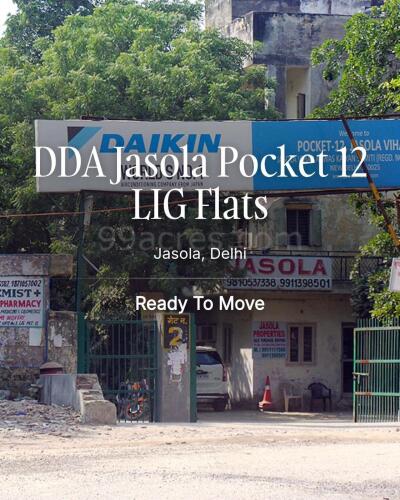 DDA Jasola Pocket 12 LIG Flats Jasola, Delhi Resale Price List