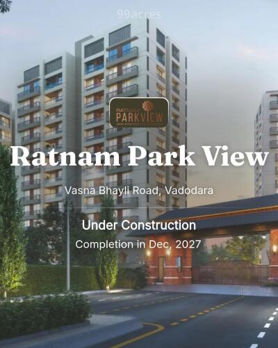 Ratnam Park View Vasna Bhayli Road, Vadodara Price List