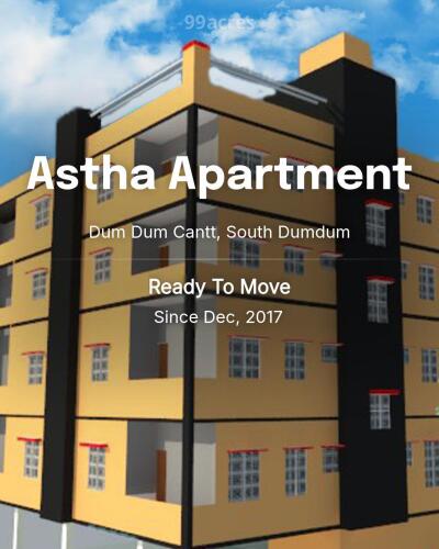 Astha Apartment Dum Dum Cantt, South Dumdum Resale Price List
