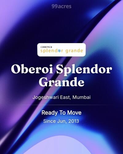 Oberoi Splendor Grande Jogeshwari East, Mumbai Resale Price List