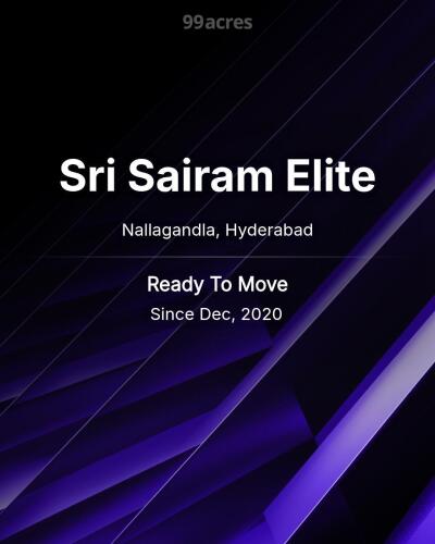 Sri Sairam Elite Nallagandla, Hyderabad Resale Price List