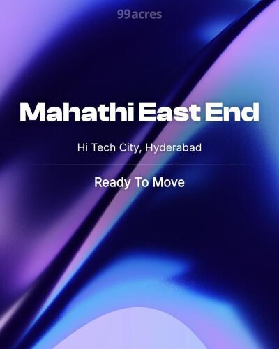 Mahathi East End Hi Tech City, Hyderabad Resale Price List