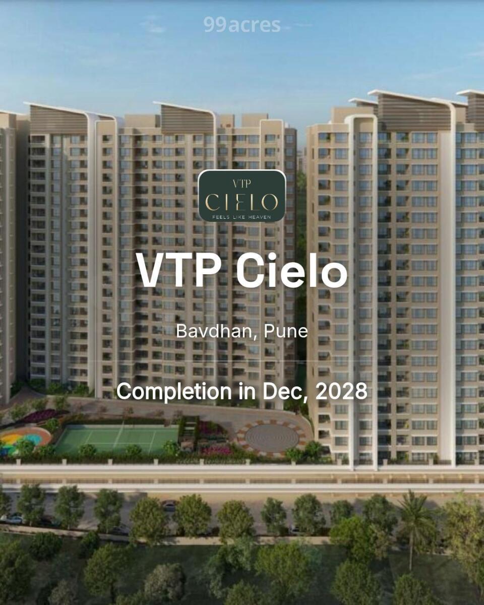 VTP Cielo Bavdhan, Pune | Price List & Brochure, Floor Plan, Location Map &  Reviews