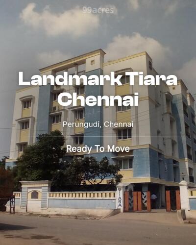 Landmark Tiara Chennai Perungudi, Chennai Resale Price List