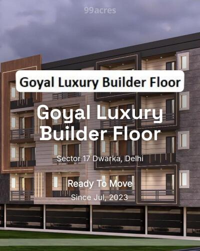 Goyal Luxury Builder Floor Sector 17 Dwarka, Delhi Resale Price