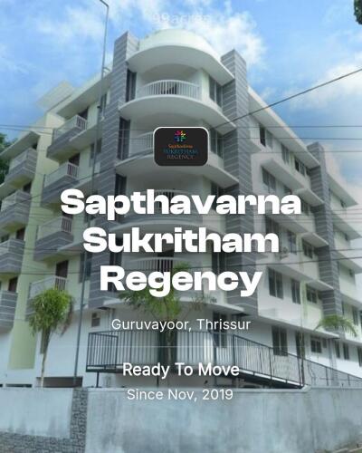 Sapthavarna Sukritham Regency Guruvayoor, Thrissur Resale Price