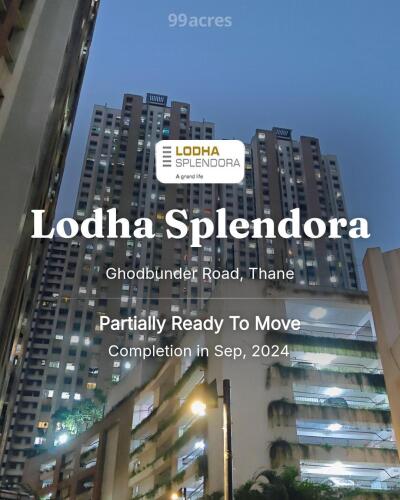 Lodha Splendora Ghodbunder Road, Thane Price List Brochure
