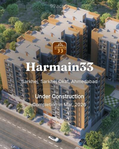 Harmain33 Sarkhej, Sarkhej Okaf, Ahmedabad Price List Brochure