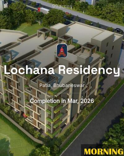 Lochana Residency Patia, Bhubaneswar Price List Brochure