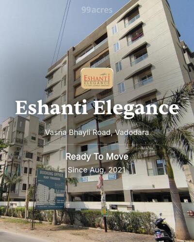 Eshanti Elegance Vasna Bhayli Road, Vadodara Price List