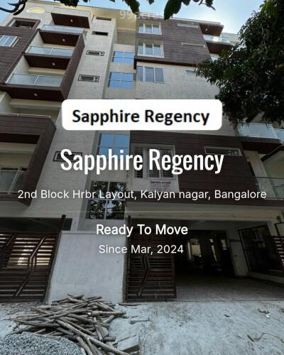 Sapphire Regency 2nd Block Hrbr Layout, Kalyan nagar, Bangalore