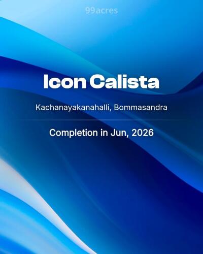 Icon Calista Kachanayakanahalli, Bommasandra Price List