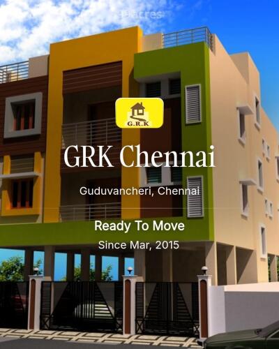 GRK Chennai Guduvancheri, Chennai Resale Price List, Brochure
