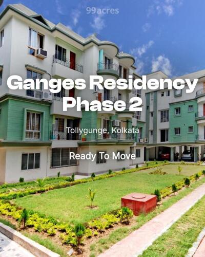 Ganges Residency Phase Tollygunge, Kolkata Resale Price List
