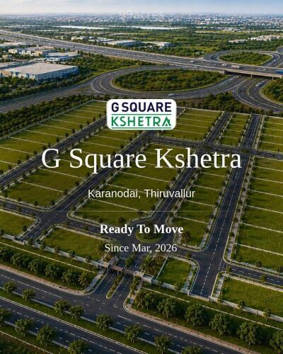 G Square Kshetra Karanodai, Thiruvallur | Price List & Brochure