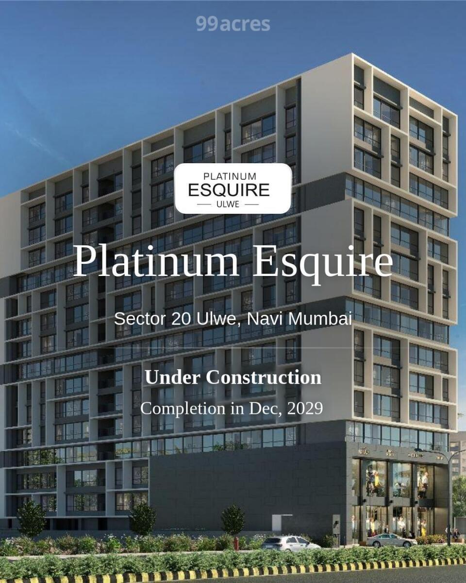 Platinum Esquire Sector 20 Ulwe, Navi Mumbai | Price List