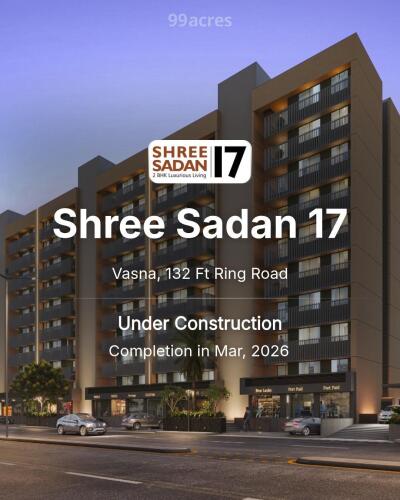 Shree Sadan 17 Vasna, 132 Ft Ring Road Price List Brochure