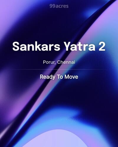 Sankars Yatra Porur, Chennai Resale Price List, Brochure, Floor