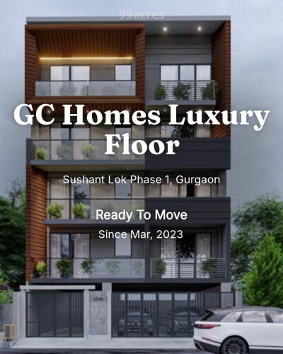 GC Homes Luxury Floor Sushant Lok Phase 1, Gurgaon Resale Price