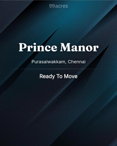 Prince Manor Purasaiwakkam, Chennai Resale Price List, Brochure