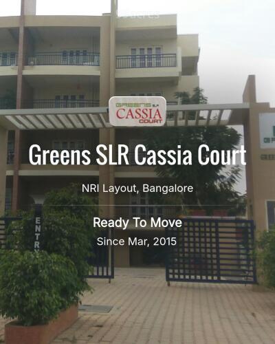 Greens SLR Cassia Court NRI Layout, Bangalore Resale Price List
