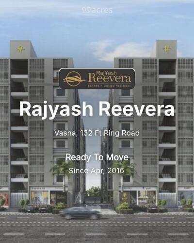 Rajyash Reevera Vasna, 132 Ft Ring Road Resale Price List