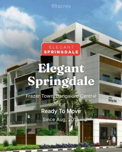 Elegant Springdale Frazer Town, Bangalore Central Resale Price