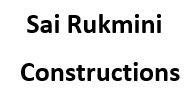 Sai Rukmini Constructions