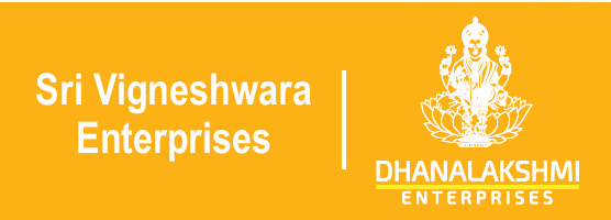 Sri Vigneshwara and Dhanalakshmi Enterprises