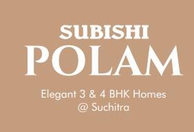 Subishis Polam Luxury Apartments Kompally, Hyderabad | Price List